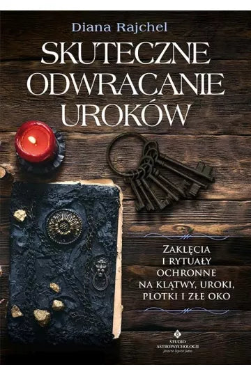 Skuteczne odwracanie uroków
