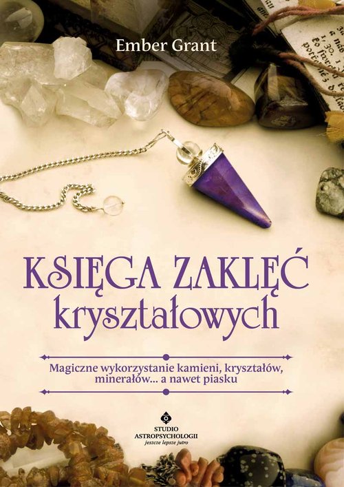 Księga zaklęć kryształowych.