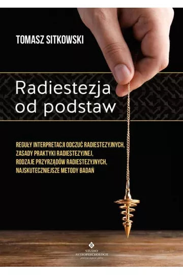 Radiestezja od podstaw